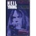 NEIL YOUNG The Rolling Stone Files by The Editors of Rolling Stone (Pan Books 9780330346900) UK 1996  Book